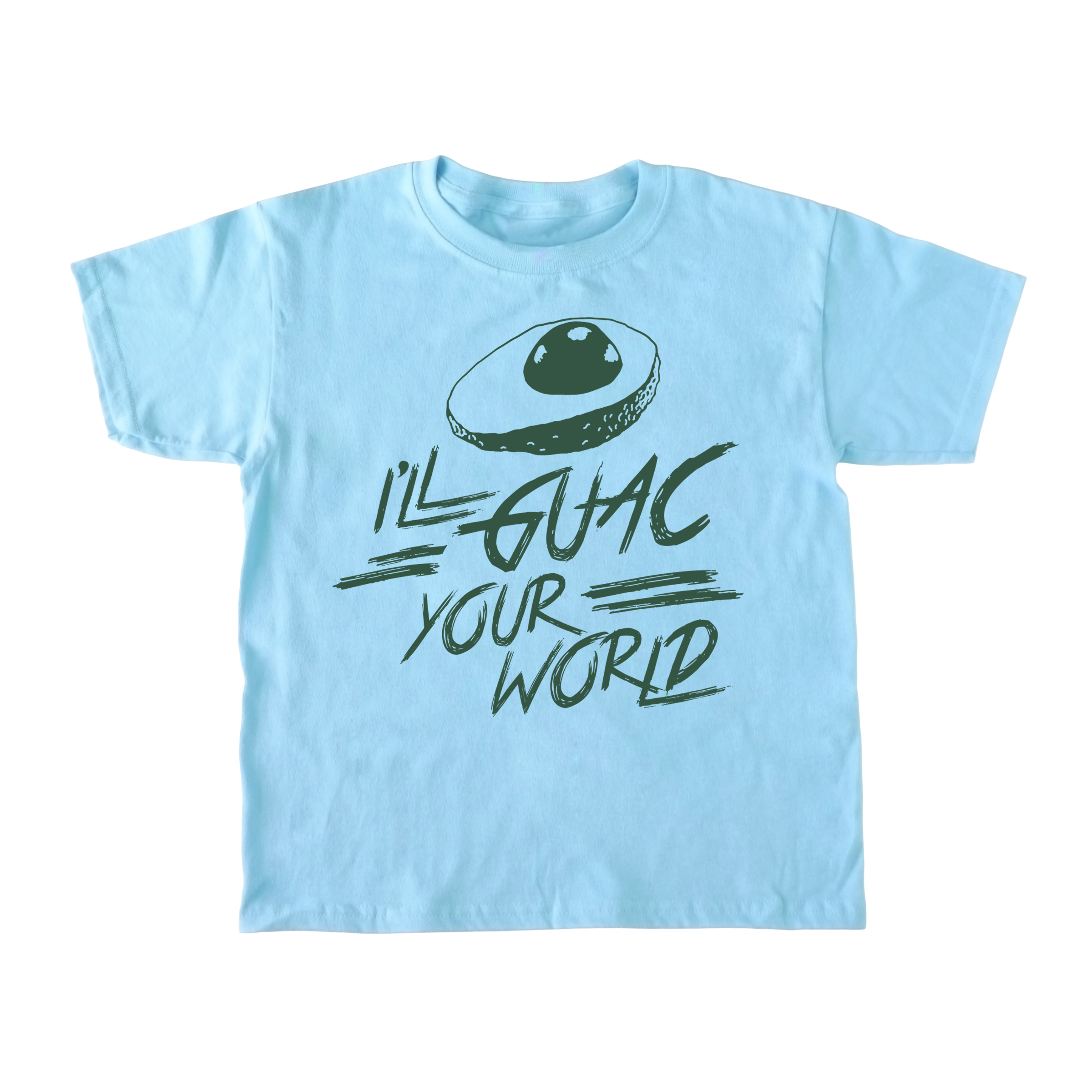 I\'ll Guac Your Kid\'s World T-Shirt