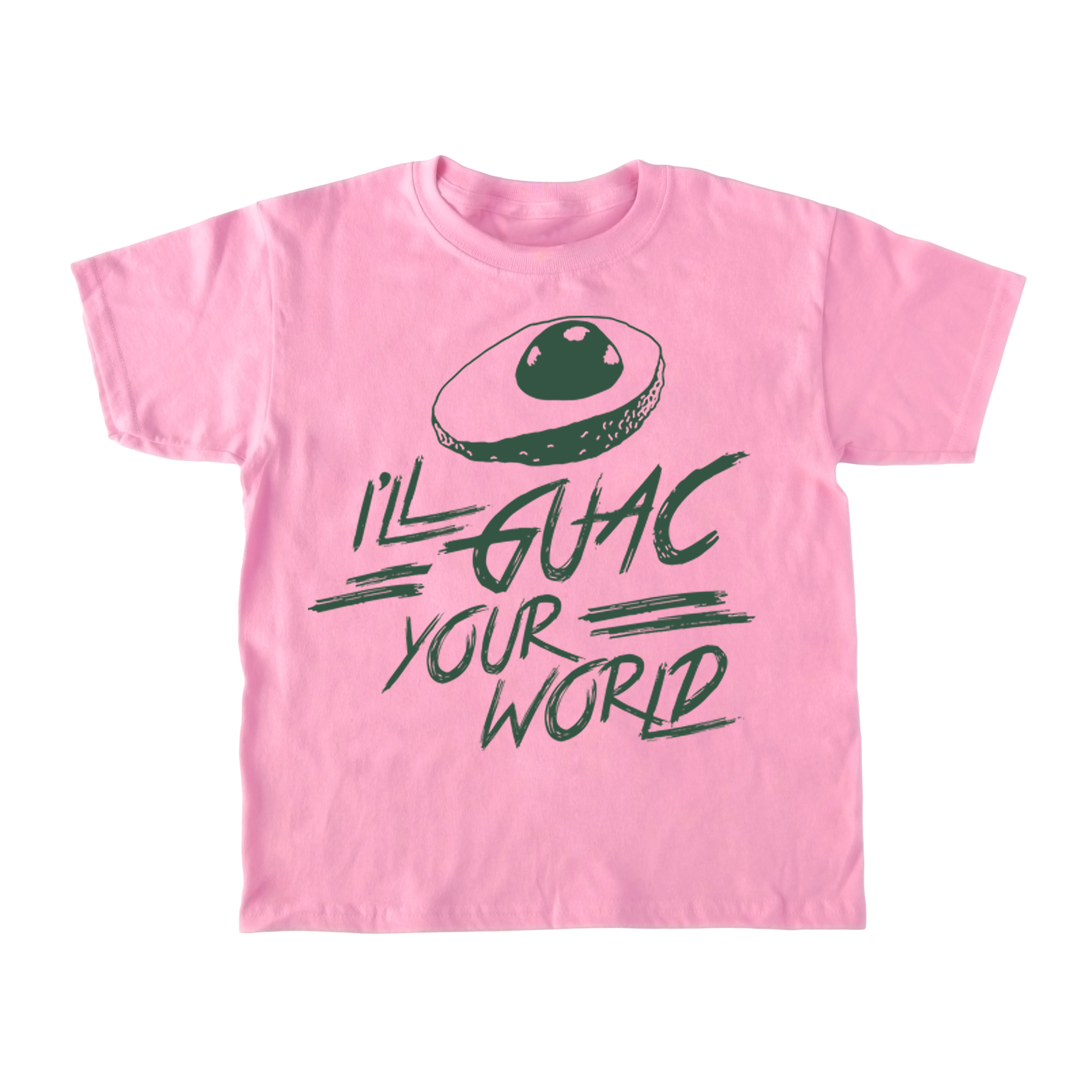 World I\'ll Guac T-Shirt Your Kid\'s
